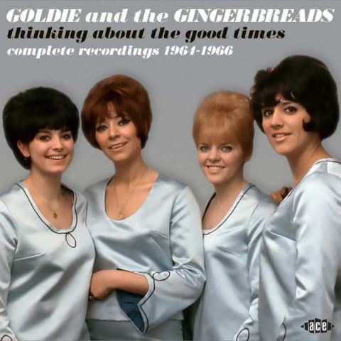 Goldie & the Gingerbreads - Thinking About The Good Times