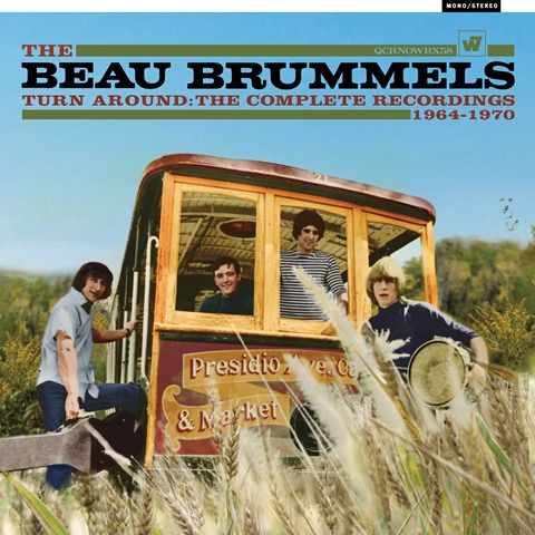 The Beau Brummels - Turn Around The Complete Recordings (1964-1970)