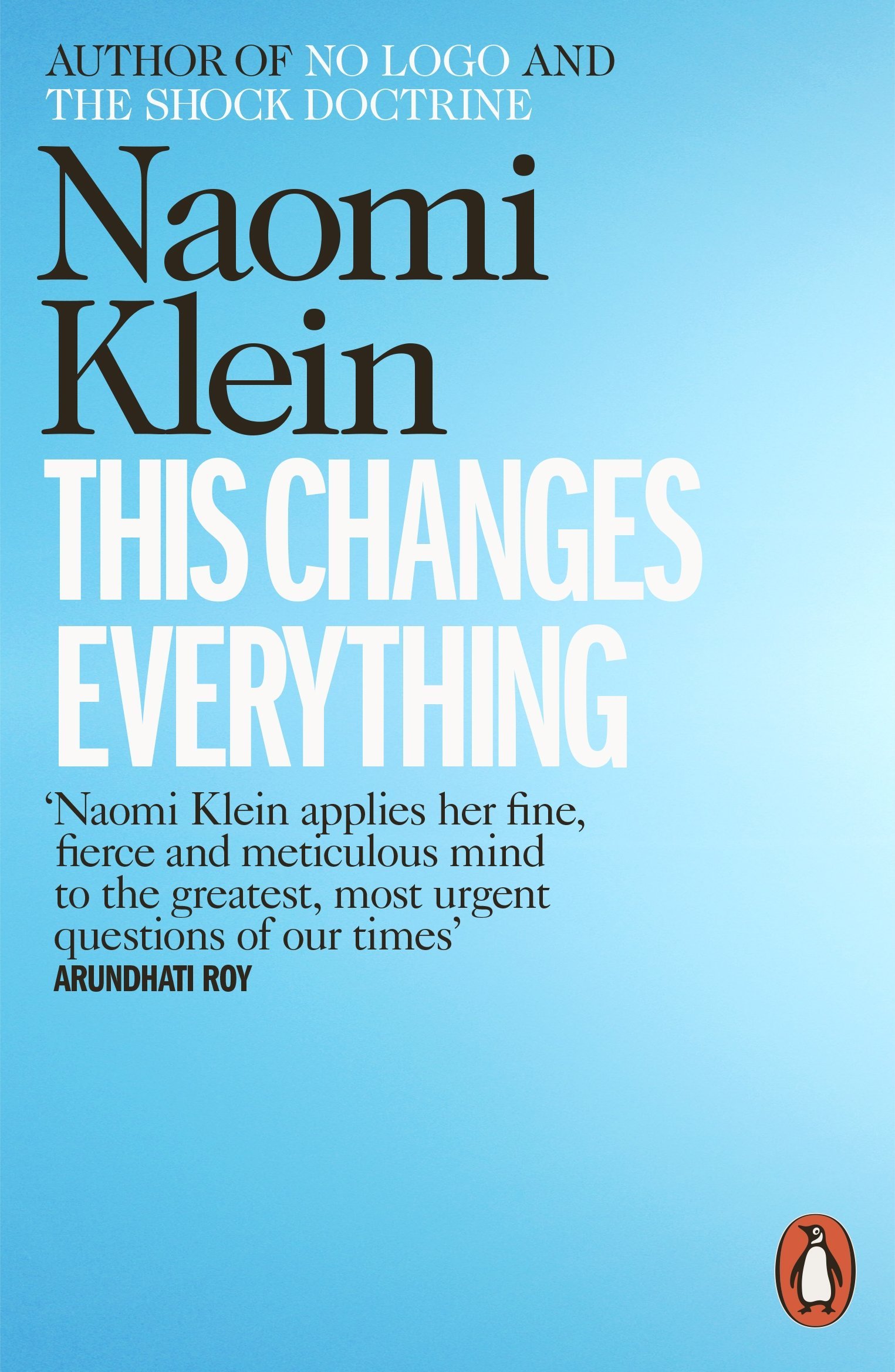 Naomi Klein, This Changes Everything